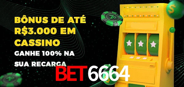 Bet6664 melhor bônus de depósito